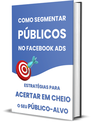 "Imagem de Como Segmentar Públicos no Facebook Ads"