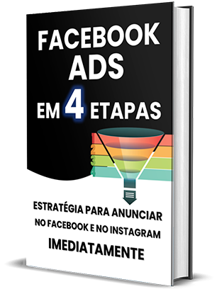 "Imagem de Facebook Ads em 4 Etapas: A Estratégia do Funil"